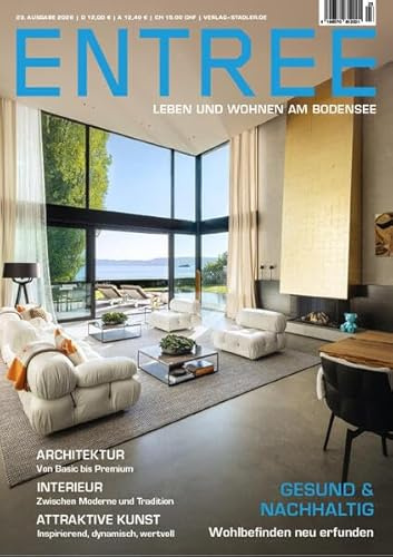 ENTREE - Leben und Wohnen am Bodensee: 23. Ausgabe 2026