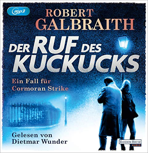 Der Ruf des Kuckucks: . (Die Cormoran-Strike-Reihe, Band 1)