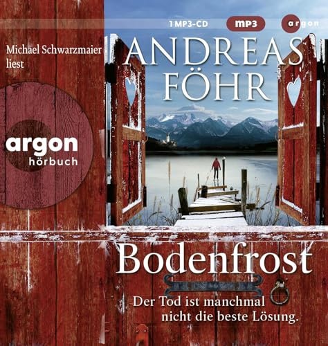 Bodenfrost: Der Tod ist manchmal nicht die beste Lösung. (Ein Wallner & Kreuthner Krimi, Band 12)