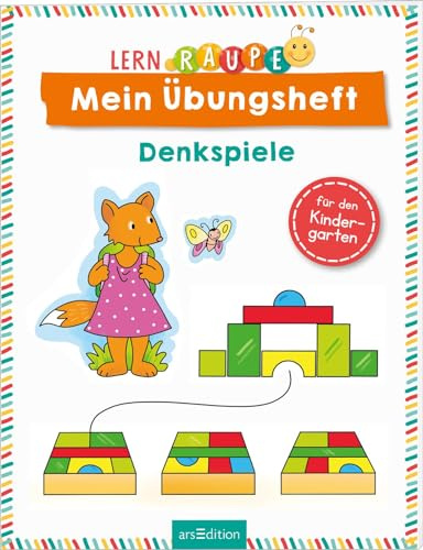 Lernraupe – Mein Übungsheft – Denkspiele: Für den Kindergarten | Aufgaben und Übungen für Kinder ab 3 Jahren