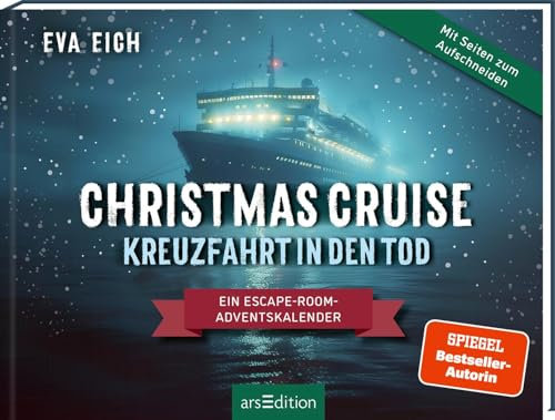 Escape Room – Christmas Cruise – Kreuzfahrt in den Tod: Der neue Adventskalender von Eva Eich | Das Original: Der neue Escape-Room-Adventskalender für Erwachsene mit Seiten zum Aufschneiden