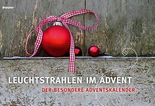 Leuchtstrahlen im Advent: Der besondere Adventskalender