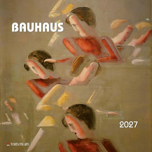 Bauhaus 2027: Kalender 2027 (Tushita Fine Arts)