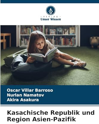 Kasachische Republik und Region Asien-Pazifik: DE