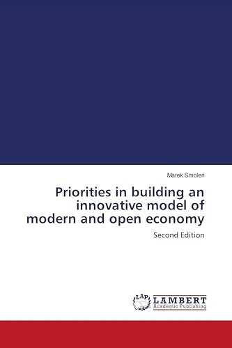 Priorities in building an innovative model of modern and open economy: Second Edition
