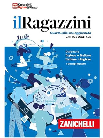 Il Ragazzini. Dizionario inglese-italiano, italiano-inglese. Con app
