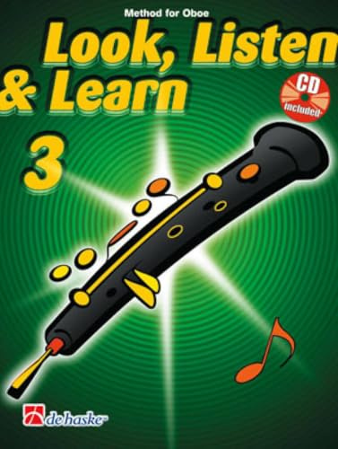 Look, Listen & Learn 3 Oboe: Method for Oboe