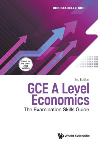 Gce A Level Economics: The Examination Skills Guide (second Edition)