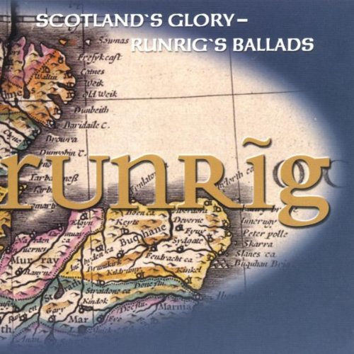 Scotland's Glory-Runrig's Ballads