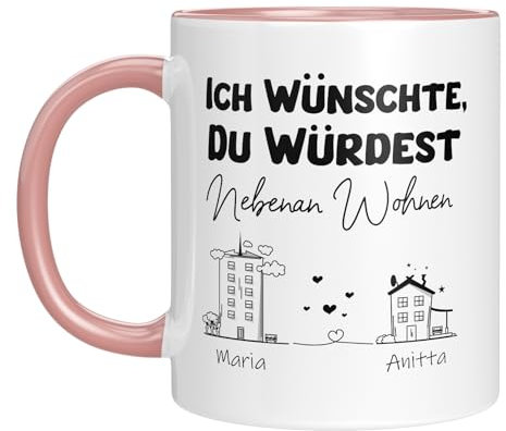 LIEBTASTISCH - Ich wünscht, du würdest nebenan Wohnen - Personalisierte Geschenkidee Freundschaft - Abschiedsgeschenk - Dankeschön - Frau - Mann - Freundschaftstasse (Rosa)