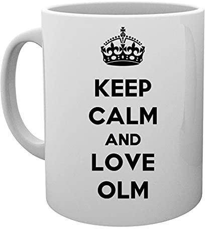 Keep Calm And Love Olm Tasse Mug Cup