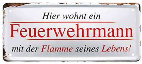 Hier wohnt ein Feuerwehrmann mit der Flamme seines Lebens Blechschild - Retro Deko Metallschild - lustige Dekoration für Tür Eingang Flur - Geschenkidee für Feuerwehrmänner und Familien - 28x12cm