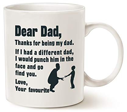 This Funny Dad Coffee Mug, Dear Dad Thanks for Being My... Love Your Favourite Best Gag Gifts for Father, Grandpa Cup, White