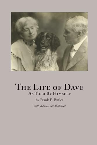 The Life of Dave: As Told by Himself