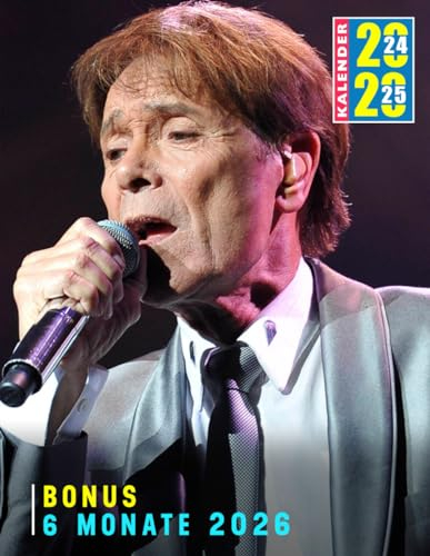 Kalendar 2024 - 2025: Promi- und Unterhaltungskalender, umweltfreundlich, Jan 2024 bis Jun 2026, 30 Monate, 17 x 11 geöffnet, dickes und stabiles ... für Cliff Richard-Fans, deutsche Feiertage