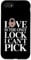 Love is the Only Lock I Can't Pick Locksmith Case for iPhone SE (2020) / 7 / 8