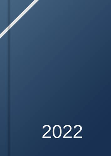 Tagesplaner 2022 DIN A4, Planer groß, 1 Tag - 1 Seite: Tageskalender 22, Kalender und Tagebuch mit Platz für Termine, Todos, usw., für Freizeit und Business (dunkelblau)