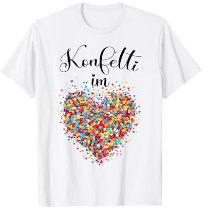 Konfetti im Herzen - Karneval Fasching T-Shirt