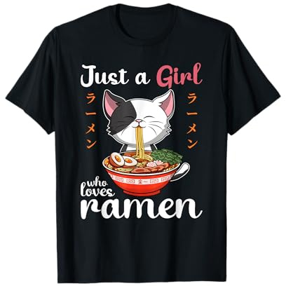 Kawaii Neko Just A Girl Who Loves Cats And Ramen T-Shirt