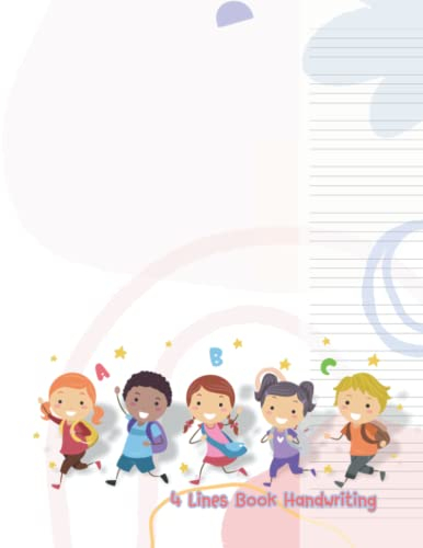 4 Lines Book Handwriting: 4 Line Notebook For Kids Writing : English 4 Line Notebook : Improve Handwriting for Children or Adults : 90 Pages