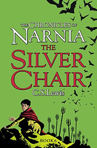 Silver Chair (The Chronicles of Narnia): Return to Narnia in the classic illustrated book for children of all ages