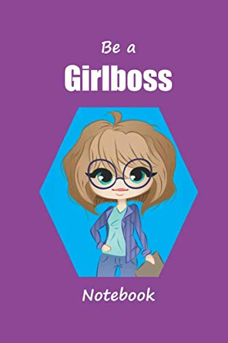 Be a Girlboss Notebook