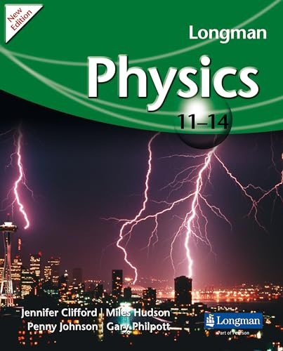 Longman Physics 11-14 (2009 edition) (LONGMAN SCIENCE 11 TO 14)