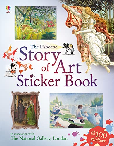 Story of Art Sticker Book: In association with The National Gallery, London. Wiht over 100 stickers (Sticker Books)