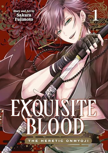 Exquisite Blood: The Heretic Onmyoji 01: 1