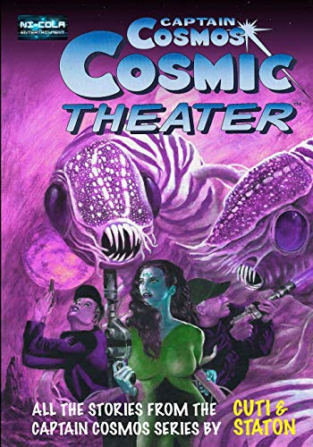Captain Cosmos Cosmic Theater (Captain Cosmos Graphic Novel, Band 1)