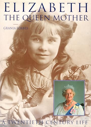 Elizabeth, The Queen Mother: A Twentieth Century Life
