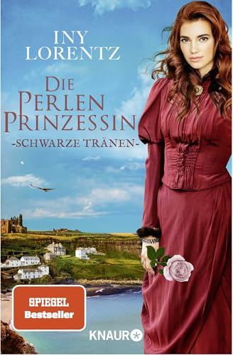 Die Perlenprinzessin. Schwarze Tränen: Roman | Eine historische Familiensaga vom »Königspaar der deutschen Bestsellerliste« DIE ZEIT (Südsee-Saga, Band 5)