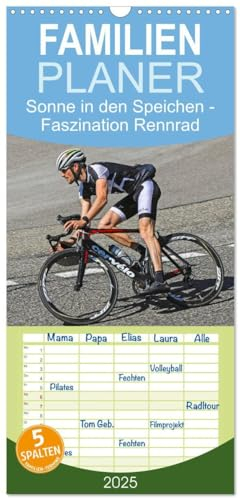Familienplaner 2025 - Sonne in den Speichen - Faszination Rennrad mit 5 Spalten (Wandkalender, 21 cm x 45 cm), CALVENDO: Auf schmalen Laufrädern sportlich durch das Jahr (CALVENDO Sport)
