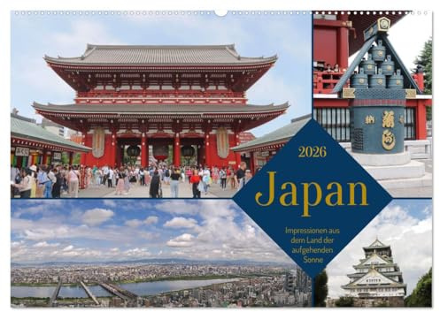 Japan - Impressionen aus dem Land der aufgehenden Sonne (Wandkalender 2026 DIN A2 quer), CALVENDO Monatskalender: Impressionen von den Hotspots in Japan (CALVENDO Orte)