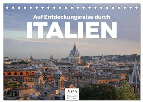 Auf Entdeckungsreise durch Italien (Tischkalender 2026 DIN A5 quer), CALVENDO Monatskalender: Eine wundervolle Reise nach Italien. (CALVENDO Orte)