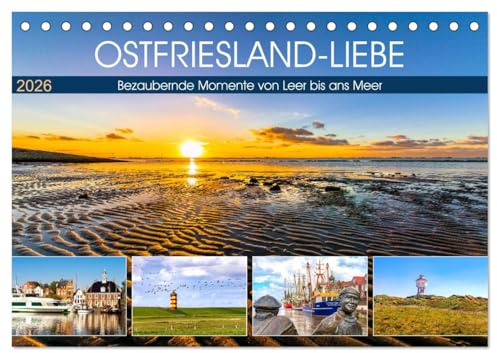 OSTFRIESLAND-LIEBE (Tischkalender 2026 DIN A5 quer), CALVENDO Monatskalender: Atemberaubende Momente im Licht der Sonne (CALVENDO Natur)