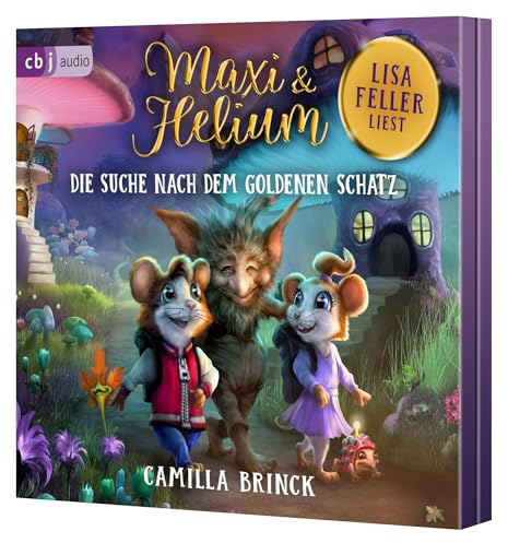 Maxi & Helium – Die Suche nach dem goldenen Schatz: Spannendes Abenteuer ab 6 Jahren (Die Maxi-und-Helium-Reihe, Band 2)