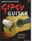 Gipsy Guitar: Rumbas Flamencas ... y mas. Rumba-Techniken der Flamenco-Gitarre. Gitarre.