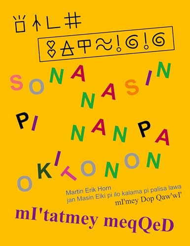sona nasin pi nanpa Okitonon - mI'tatmey meqQeD: kepeken toki tu wan: sitelen pona, toki pona, toki Sinan - nutlhej wej Hol: SI'telenpo'na Hol, to'qIpo'na Hol, tlhIngan Hol