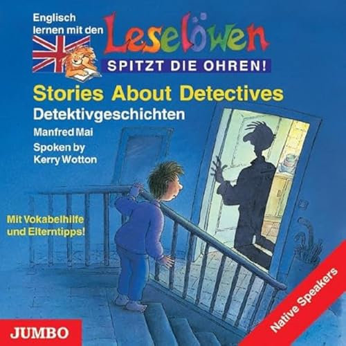 Stories About Detectives: Detektivgeschichten (Leselöwen)