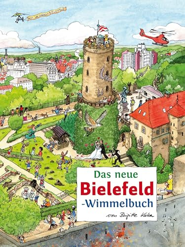 Das neue BIELEFELD-Wimmelbuch (Städte-Wimmelbücher)