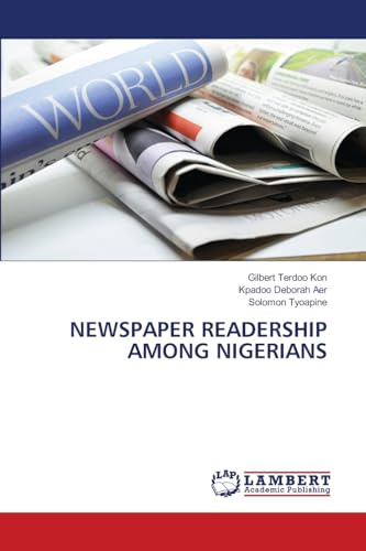 NEWSPAPER READERSHIP AMONG NIGERIANS