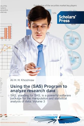 Using the (SAS) Program to analyze research data: SAS, standing for SAS, is a powerful software package for the manipulation and statistical analysis of data. Volume 3