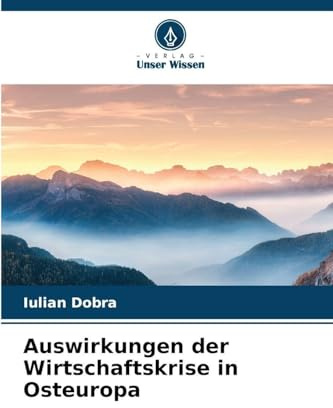 Auswirkungen der Wirtschaftskrise in Osteuropa