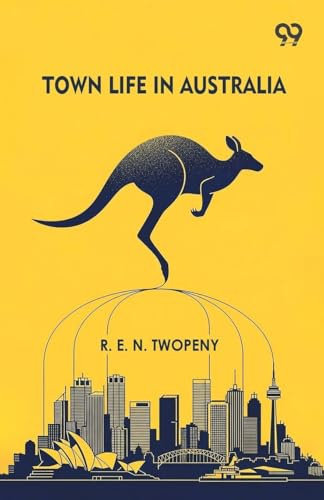 Town Life In Australia