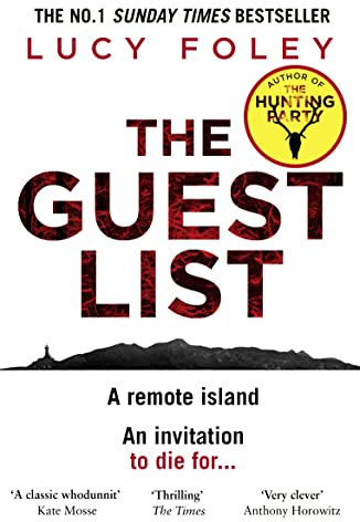 The Guest List: From the author of The Hunting Party, the No.1 Sunday Times bestseller and prize winning mystery thriller