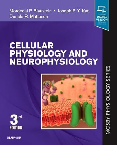 Cellular Physiology and Neurophysiology: Mosby Physiology Series (Mosby's Physiology Monograph)