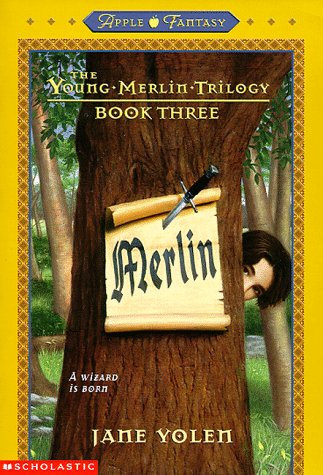 Merlin: Young Merlin Trilogy: Book Three