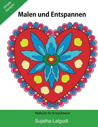 Malen und entspannen: Ein Malbuch für Erwachsene, Liebe, Zen color von Herzen, Inspiration, Entspannung und Meditation, Malen und entspannen für valentinstag, Mandalas