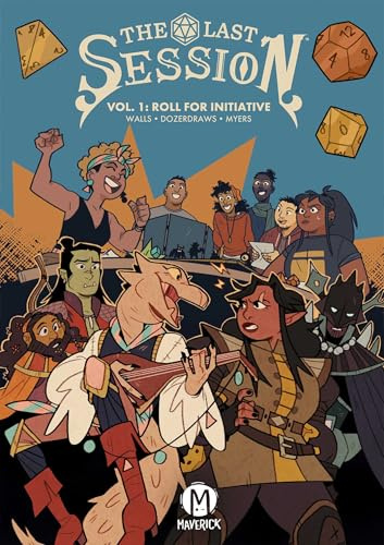 The Last Session Vol. 1: Roll For Initiative: Volume 1